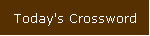 Today's Crossword